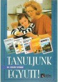 Czeglédy Istvánné dr. - Tanuljunk együtt!