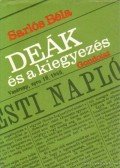 Sarlós Béla - Deák és a kiegyezés
