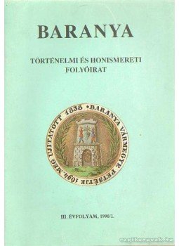 Ódor Imre - Baranya 1990/1. III. évfolyam Ódor Imre - Baranya 1990/1. III. évfolyam, 1990 antikvár könyv
