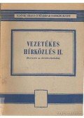 Kerpán István - Vezetékes hírközlés II.