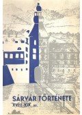 Söptei István - Sárvár története XVIII-XIX. sz