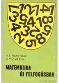 Thompson, D.,Mansfield, D. E. - Matematika új felfogásban II.