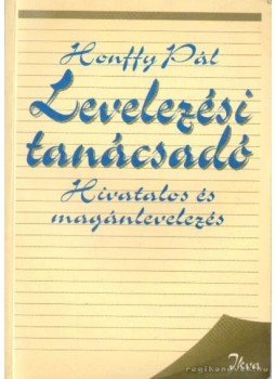 Honffy Pál - Levelezési tanácsadó Honffy Pál - Levelezési tanácsadó, Budapest 1992 antikvár könyv