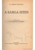 Haggard, H. Rider - A sárga isten