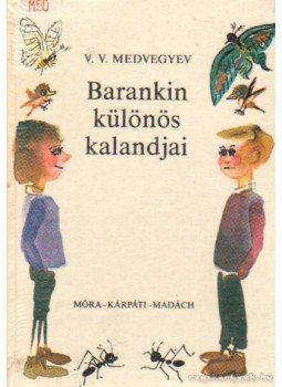 Medvegyev, V. V. - Barankin különös kalandjai Medvegyev, V. V. - Barankin különös kalandjai, Budapest 1986 antikvár könyv