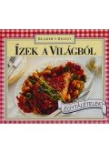 Nácsa Klára - Ízek a világból