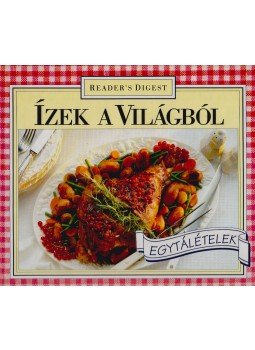 Nácsa Klára - Ízek a világból Nácsa Klára - Ízek a világból, Budapest 1996 antikvár könyv