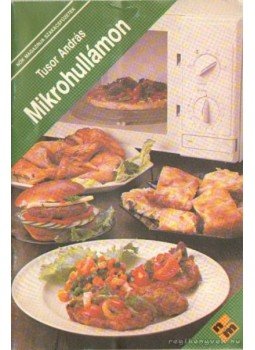 Tusor András - Mikrohullámon Tusor András - Mikrohullámon, Budapest 1989 antikvár könyv