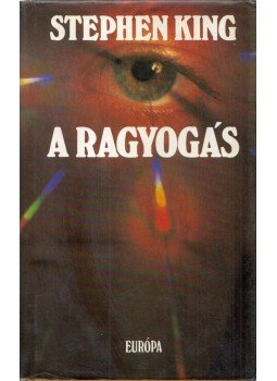 Stephen King - A ragyogás Stephen King - A ragyogás, Budapest 1986 antikvár könyv