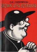 CHESTERTON, G.K. - Brown atya botránya