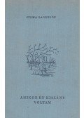 Selma Lagerlöf - Amikor én kislány voltam