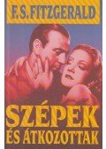F. Scott Fitzgerald - Szépek és átkozottak