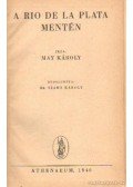 May Károly - A Rio De La Plata mentén