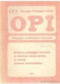 Ballér Endre- Zrinszky László - Általános pedagógiai útmutató az általános iskolai neveslés és oktatás tervének bevezetésének