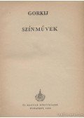 Gorkij - Színművek