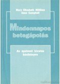 Milliken, Mary Elizabeth,Campbell, Gene - Mindennapos betegápolás 2.