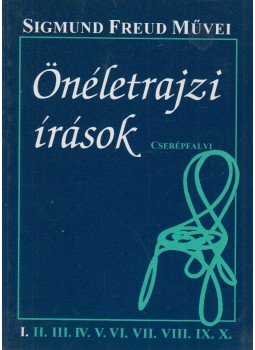 Sigmund Freud - Önéletrajzi írások Sigmund Freud - Önéletrajzi írások, Budapest 1989 antikvár könyv