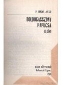 P. Lengyel József - Boldogasszony papucsa