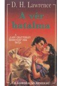 LAWRENCE, D.H. - A vér hatalma