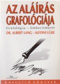 Lang, dr. Albert,Alfons Lüke - Az aláírás grafológiája