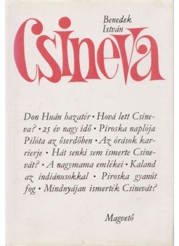 Benedek István - Csineva III. Benedek István - Csineva III., Budapest 1983 antikvár könyv