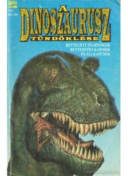 - A dinoszaurosz tündöklése - A dinoszaurosz tündöklése, Budapest 1993 antikvár könyv