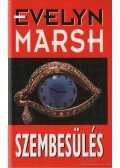 Evelyn Marsh - Szembesülés