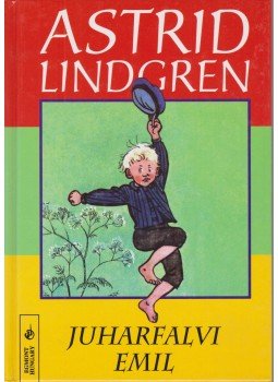 Astrid Lindgren - Juharfalvi Emil Astrid Lindgren - Juharfalvi Emil, Budapest 2003 antikvár könyv