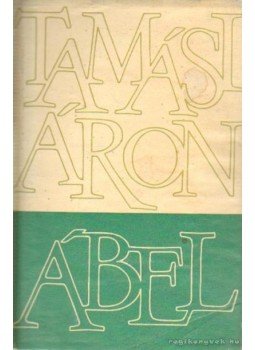 Tamási Áron - Ábel Tamási Áron - Ábel, Budapest 1967 antikvár könyv