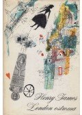 Henry James - London ostroma