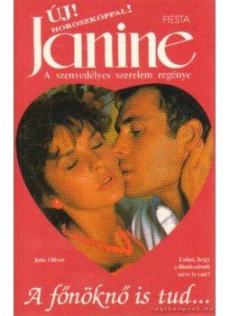 OLiver, Jane - A főnöknő is tud OLiver, Jane - A főnöknő is tud, Debrecen 1994 antikvár könyv