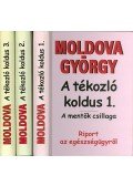 Moldova György - A tékozló koldus I-III.
