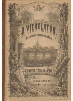 Könyves Tóth Kálmán - A világlátók Könyves Tóth Kálmán - A világlátók, Budapest 0 antikvár könyv