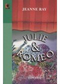 Ray, Jeanne - Julie & Romeo