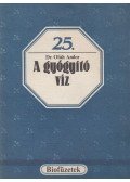 Lelkes Lajos,Wenszky Ágnes - A gyógyító víz