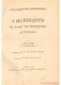 Bloch József - A hegedüjáték és tanítási módszere