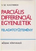 Vlagyimirov, V. Sz. - Parciális differenciálegyenletek
