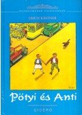 Erich Kästner - Pötyi és Anti
