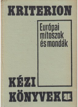 Szabó György - Európai mítoszok és mondák Szabó György - Európai mítoszok és mondák, Bukarest 1977 antikvár könyv