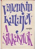Katajev, Valentyin - A sikkasztók - Elbeszélések