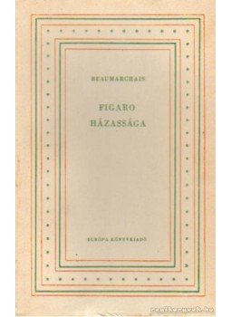 Caron de Beaumarchais - Figaro házassága Caron de Beaumarchais - Figaro házassága, Budapest 1959 antikvár könyv