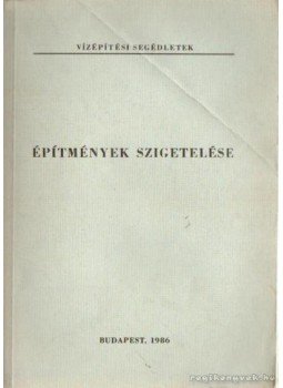 Vaskó László - Építmények szigetelése Vaskó László - Építmények szigetelése, Budapest 1986 antikvár könyv