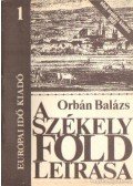 Orbán Balázs - A Székelyföld leírása 1. (reprint)