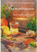 Rácz Gábor,Rácz-Kotilla Erzsébet - Aromaterápia mindenkinek