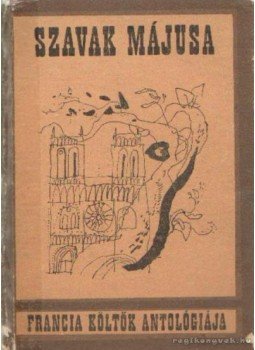 Horváth Andor - Szavak májusa Horváth Andor - Szavak májusa, Kolozsvár- Napoca 1980 antikvár könyv