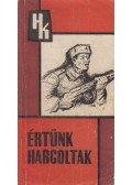 Varga Pál - Értünk harcoltak