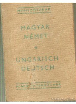 Havas Lívia - Magyar-német miniszótár / Miniwörterbuch Ungarisch-Deutsch (minikönyv) Havas Lívia - Magyar-német miniszótár / Miniwörterbuch Ungarisch-Deutsch (minikönyv), Budapest 1978 antikvár könyv