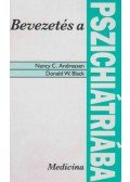 Andreasen, Nancy C.,Black, Donald W. - Bevezetés a pszichiátriába