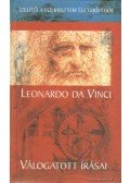 Leonardo da Vinci - Leonardo da Vinci válogatott írásai