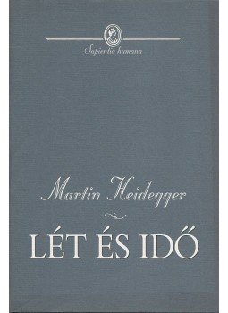 Martin Heidegger - Lét és idő Martin Heidegger - Lét és idő, Budapest 2001 antikvár könyv